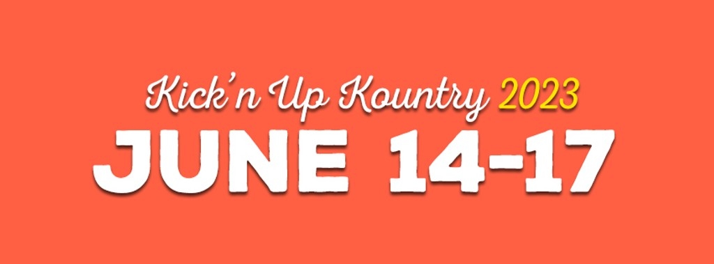 Kick'n Up Kountry Music Festival 2023 Festival