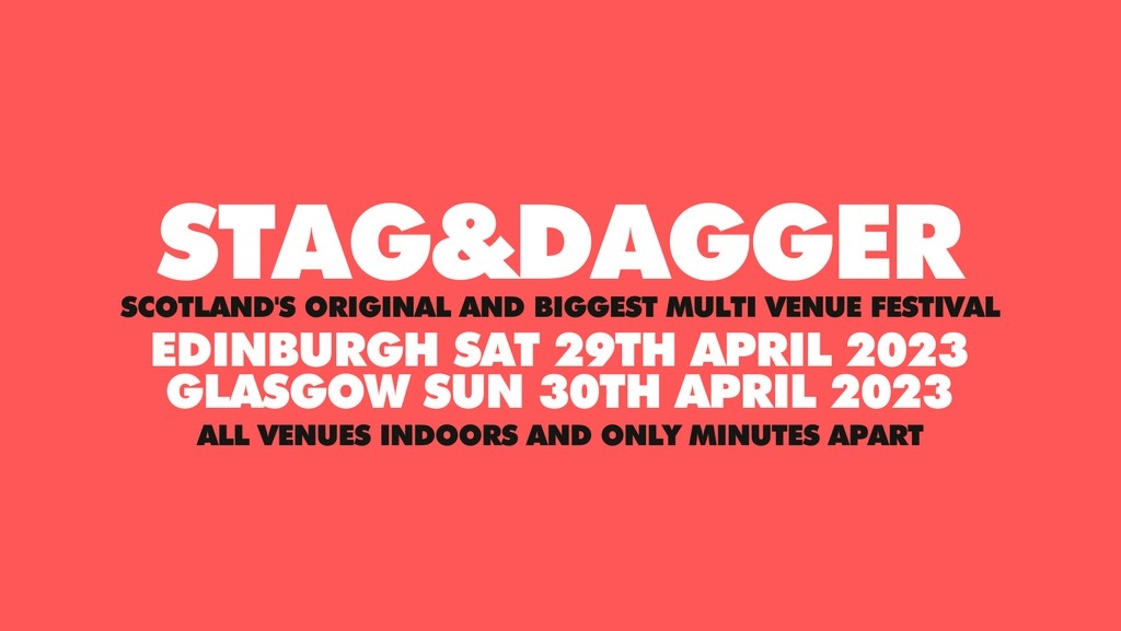 Stag and Dagger Edinburgh 2023 Festival