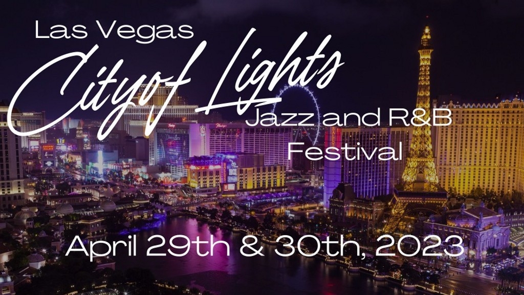 Las Vegas City of Lights Jazz and R&B Festival 2023 Festival