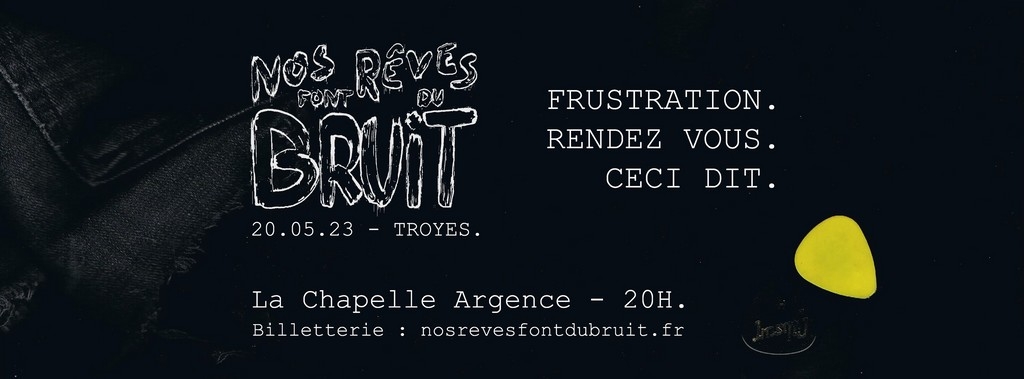 Nos Rêves Font Du Bruit 2023 Festival