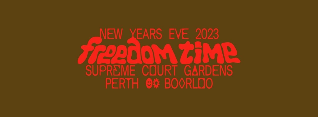 Freedom Time Perth 2023 Festival