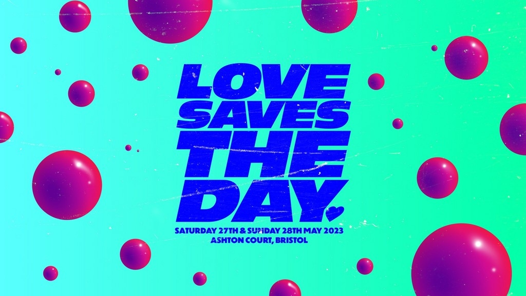 Love Saves The Day 2023 Festival